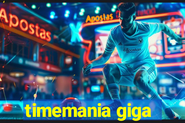 timemania giga